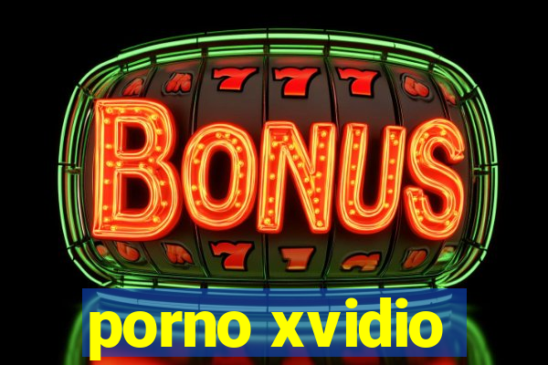 porno xvidio